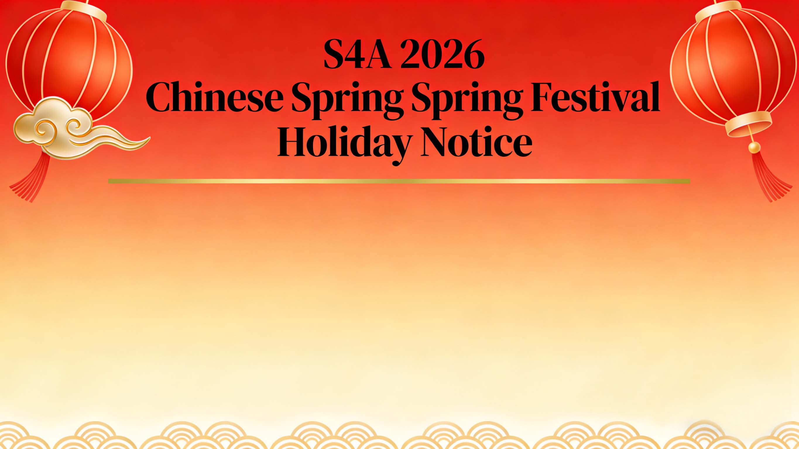 S4A 2026 Chinesische Frühlingsfest-Feiertagsmitteilung